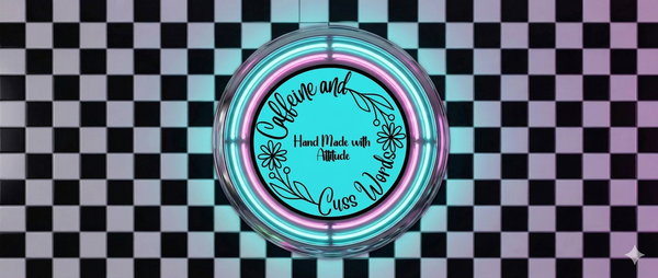 Caffeine and Cuss Words 